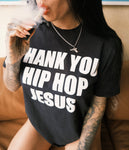 Thank You Hip Hop Jesus (Black Shirt)