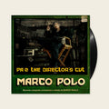 Marco Polo - PA2: The Director's Cut (Vinyl LPx2)